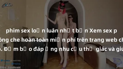 phim sex loạn luân nhật bản Xem sex phim Việt Nam không che hoàn toàn miễn phí trên trang web chất lượng cao. Đảm bảo đáp ứng nhu cầu thị giác và giúp thỏa mãn mong muốn của bạn.