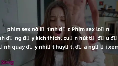 phim sex nô lệ tình dục Phim sex loạn luân Nhật Bản: Hành động đầy kích thích, cuốn hút từ đầu đến cuối. Những cảnh quay đầy nhiệt huyết, đưa người xem vào thế giới độc đáo của tình thân. Đừng bỏ lỡ!